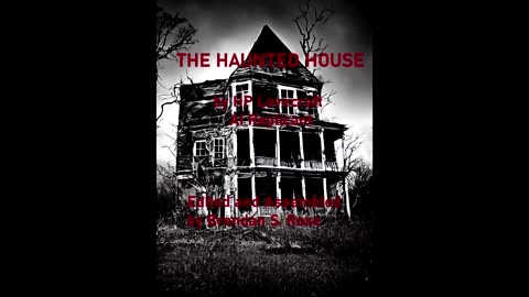 THE HAUNTED HOUSE (Censored by BARNES AND NOBLE and YOUTUBE)