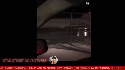 Ottawa Convoy - Leaked Video - UN Airplane in North Bay Ontario - Importing Police?