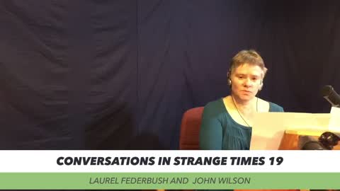 Conversations in Strange Times 19