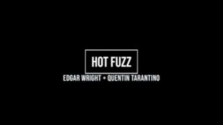 Movie Audio Commentary Edgar Wright & Quentin Tarantino - Hot Fuzz - 2007