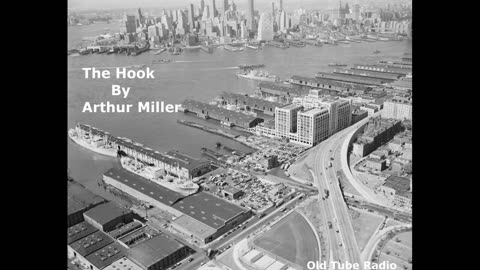 The Hook By Arthur Miller