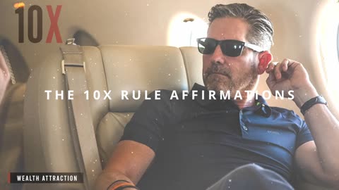10❌ The 10X Rule AFFIRMATIONS - Meditation Based On Grant Cardone