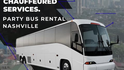 Experience the Best Party Bus Rental Nashville