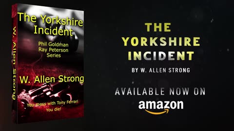 The Yorkshire Incident: Phil Goldman / Ray Peterson Series