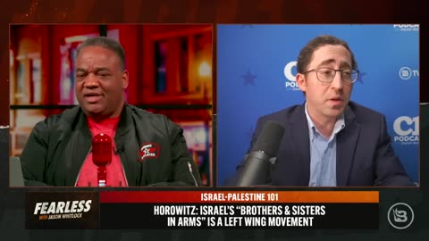 Jason Whitlock FEARLESS: with guest Daniel Horowitz Navigates the Complicated Conflict