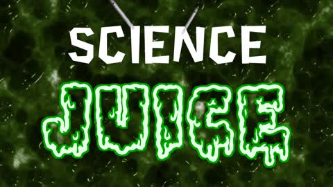 Science Juice!