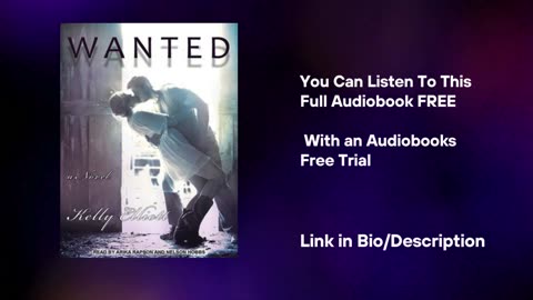 Wanted Audiobook Summary SERIES #1 of Wanted WRITTEN BY Kelly Elliott