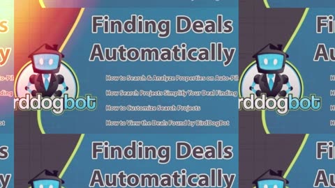 Birddogbot - How To Find The Best Real Estate Deals