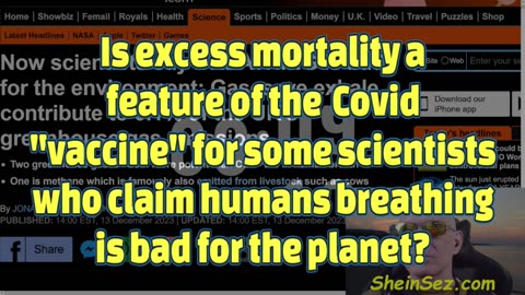 Some scientists want billions to die, claim human breathing causes climate damage-SheinSez 382