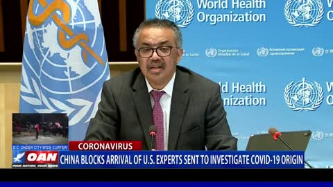 China Blocks Arrival of US Experts Sent to Investigate Coronavirus Origin