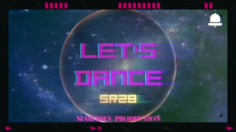 Let's Dance - SR28PRO #HitSongs2024 #SR28PRO #mahadevproduction #cosmic grooves