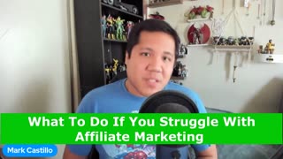 What To Do If You Struggle With Affiliate Marketing