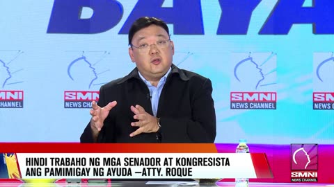 Hindi trabaho ng mga senador at kongresista ang pamimigay ng ayuda —Atty. Roque