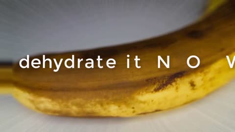 Dehydrate Bananas Before It's Too Late!