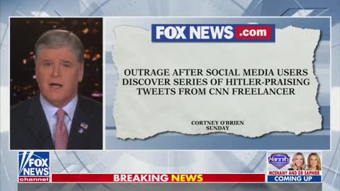 Hannity: CNN Cuts Ties with Freelancer Who Tweets Praises on Hitler, You Can’t Make This Up
