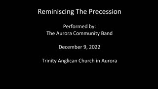 Aurora Community Band performing Reminiscing The Precession