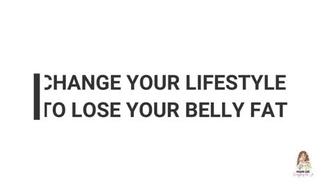 How do you lose belly fat?