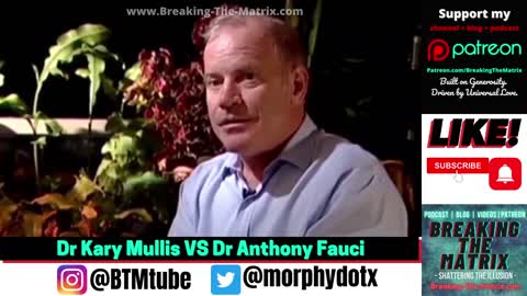 Dr Kary Mullis VS Dr Anthony FRAUDci