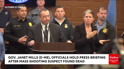 BREAKING- Maine Gov. Mills, Officials Hold Press Briefing After Mass Shooting Suspect Found Dead