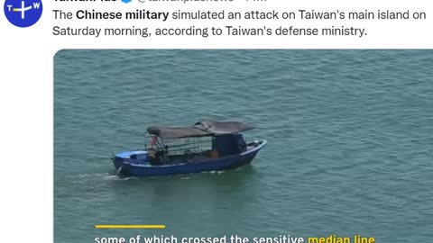 The Chinese military simulated an attack on Taiwan's main island on Saturday morning, according to Taiwan's defense ministry.