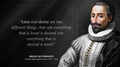 Miguel Cervantes's Quotes which are better known in youth to not to Regret in Old Age