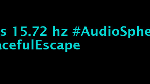 binaural_beats_15.72hz_HarmonicBinauralTones AudioSphereRelax BinauralHarmonicBalance