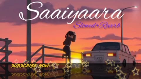 saaiyaara ||slowed and reverb song||#relaxing #love