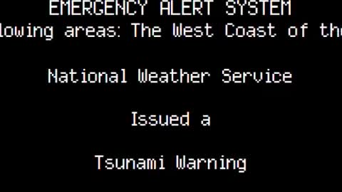 Tsunami Warning: West Coast of United States