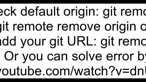 How to handle Git error quotremote origin already existsquot