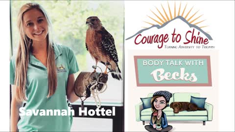 Savannah Hotel l Body Talk with Becks EP 25 l Courage to Shine l Jun 28 2022