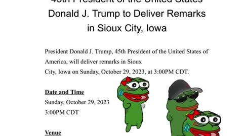 NEWSFLASH - Trump will be Speaking in Sioux City, Iowa on October 29, 2023