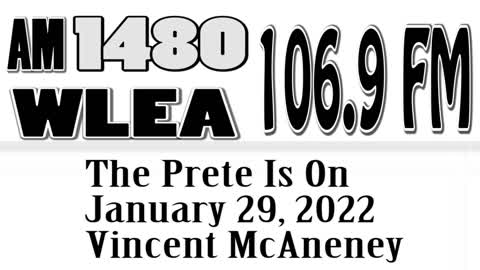 The Prete Is On, Jan 29, 2022 - Vincent McAneney