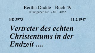 BD 3973 - VERTRETER DES ECHTEN CHRISTENTUMS IN DER ENDZEIT ....