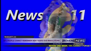 87% PEOPLE CANNOT REMEMBER NEW YEARS EVE RESOLUTIONS...News at 11 Number 2