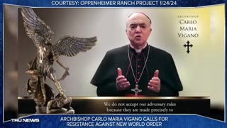 Arch Bishop Vigano: Stand Against the Globalist NWO War Against Humanity. Unite, Resist, Defy