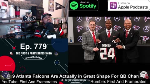 Ep. 779 Atlanta Falcons Are Actually in Great Shape For QB Change