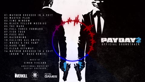 PAYDAY 2 the Soundtrack Album.