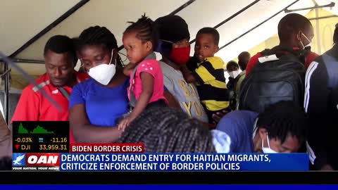 Democrats demand entry for Haitian migrants, criticize enforcement of border policies