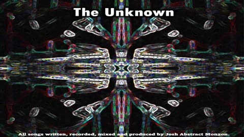 The Unkown