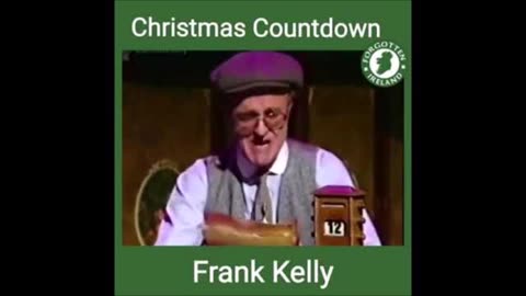 Frank Kelly - The 12 Days of Christmas (John Bowman 1st December 2017)