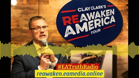 ReAwaken America Tour's CLAY CLARK ~ Discussing BRICS Nations, Digital Currency & The Great Reset