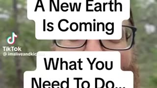 A New Earth is Coming