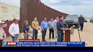Yuma official says parts of city ‘on brink of collapse' due to high illegal immigration numbers