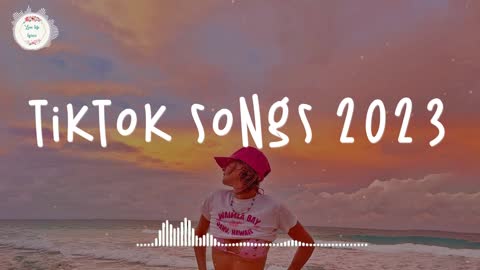 Tiktok songs 2023 Tiktok viral hits mashup Best tiktok songs