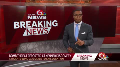 Bomb threat at Kenner Discovery prompts evacuations of schools