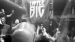 LITTLE BIG - WE ARE LITTLE BIG (Official Music Video)