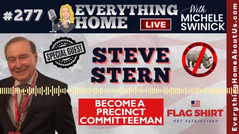How To Save America By Becoming A Precinct Committeeman | STEVE STERN - BUY Your Patriotic Gear Too!