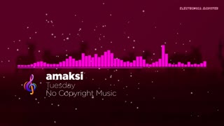 Tuesday | Electronic Music | Free Background Music | No Copyright Music | Electronica Monster