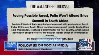 Steve Bannon: Putin Faces Arrest At BRICS Summit - 7/19/23