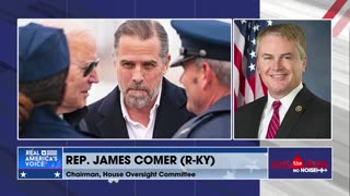 Rep. Comer: Joe Biden’s influence was the ‘brand’ the Bidens sold to foreign nationals
